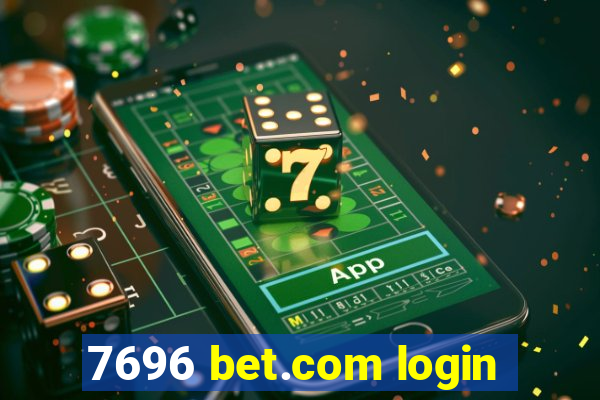 7696 bet.com login